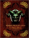 against slave lords